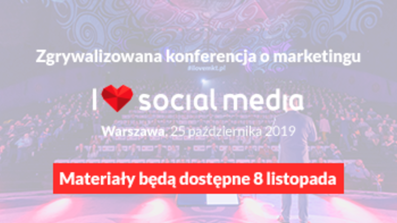 I <3 Marketing VIII Edycja - Dzień IV (Social media)